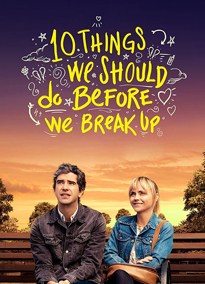 10 Things We Should Do Before We Break Up